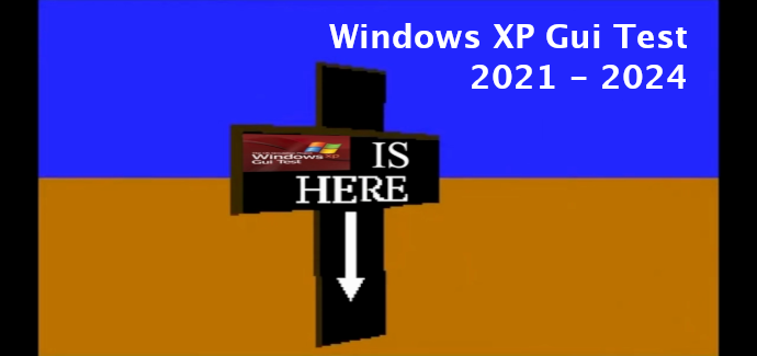 Windows XP Gui Test 2021-2024